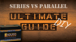 How to Connect Batteries in Series vs Parallel - Ultimate DIY Guide